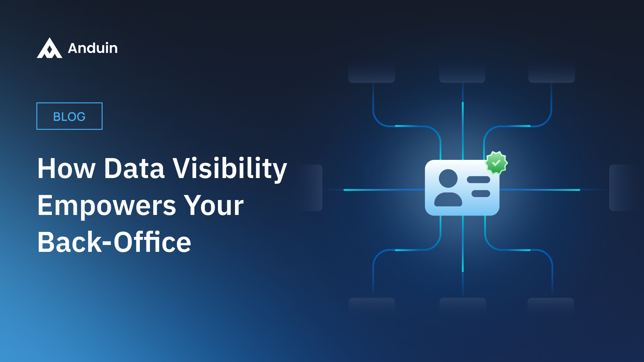 From Spreadsheets To Single Source Of Truth: How Data Visibility Empowers Your Back-Office